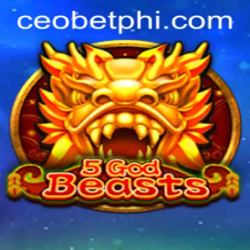 Exploring 5GodBeasts: The New Gaming Phenomenon With Ceo.bet