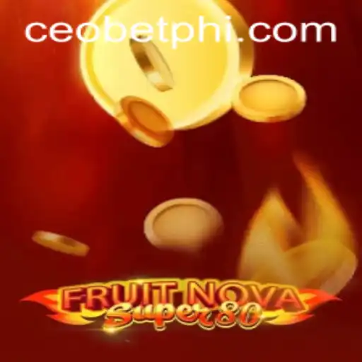 Discover the Excitement of FruitNovaSuper80 - A Modern Classic