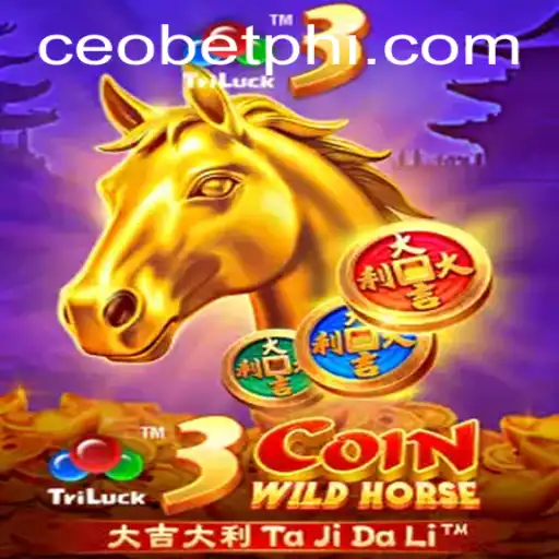 Discover the Thrill of 3CoinWildHorse: A New Gaming Adventure at Ceo.bet