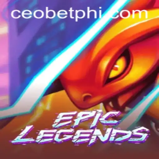 EpicLegends: Unveiling the Revolutionary Gaming Phenomenon with Ceo.bet