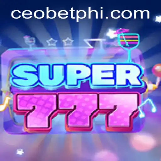 Discover the Thrills of Super777: A Revolutionary Game Experience with Ceo.bet