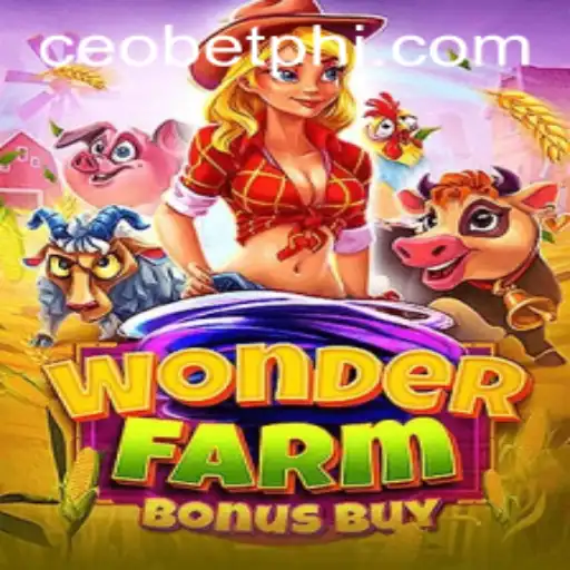 Exploring the Exciting World of WonderFarmBonusBuy at Ceo.bet